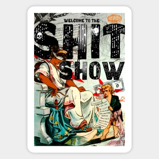 Welcome to the Shit Show Vintage Political Cartoon Sticker